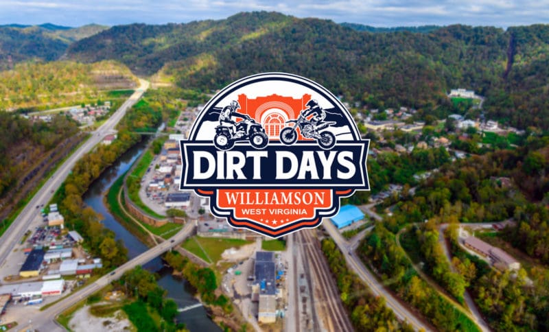 The Dirt Days Festival showcases Williamson as a chief destination for off-road travel in West Virginia.